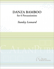 バンブーダンス（スタンリー・レナード）（打楽器六重奏）【Danza Bamboo】