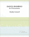 バンブーダンス（スタンリー・レナード）（打楽器六重奏）【Danza Bamboo】