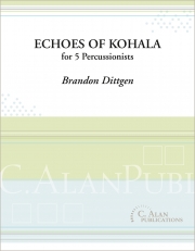 エコー・オブ・コハラ（ブランドン・ディットゲン）（打楽器五重奏）【Echoes of Kohala】