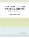 Four Architectures in Normal, Illinois（ハリソン・コリンズ）（打楽器四重奏）