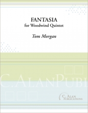 ファンタジア（トム・モーガン）（木管五重奏）【Fantasia for Woodwind Quintet】