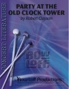 古い時計塔でパーティー（ロバート・クレイソン）（打楽器十～十一重奏）【Party at the Old Clock Tower】