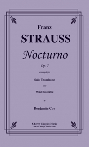 ノクターン・Op.7（フランツ・ヨーゼフ・シュトラウス）（トロンボーン・フィーチャー）【Nocturno, Op. 7】