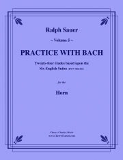 バッハと一緒に練習・Vol.5（ホルン）【Practice With Bach Volume 5】