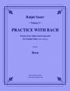 バッハと一緒に練習・Vol.5（ホルン）【Practice With Bach Volume 5】