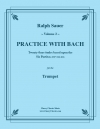 バッハと一緒に練習・Vol.2（トランペット）【Practice With Bach Volume 2】