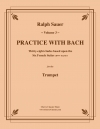 バッハと一緒に練習・Vol.3（トランペット）【Practice With Bach Volume 3】