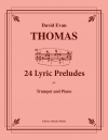 24の抒情的前奏曲（デイヴィッド・エヴァン・トーマス）（トランペット+ピアノ）【24 Lyric Preludes】