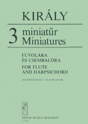 3つの小品（ラースロー・クラリ）（フルート+ピアノ）【3 Miniatures】