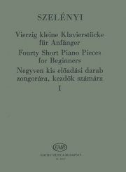 40の短いピアノ小品・Vol.1（イシュトヴァーン・セレーニ）（ピアノ）【Forty Short Piano Pieces I】