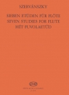 7つの練習曲（エンドレ・セルヴァーンスキー）（フルート）【Seven Studies for Flute】