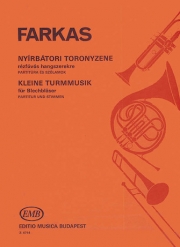Kleine Turmmusik（フェレンツ・ファルカシュ）（金管十一重奏）
