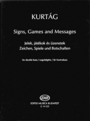 歌、ゲームとメッセージ（ジェルジ・クルターグ）（ストリングベース）【Signs, Games and Messagess】