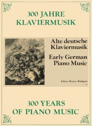 初期のドイツのピアノ音楽集（ピアノ）【Early German Piano Music】