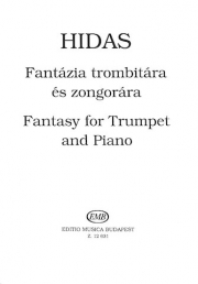 ファンタジー（フリジェシュ・ヒダシュ）（トランペット+ピアノ）【Fantasy for Trumpet and Piano】