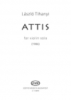 アッティス（ラースロー・ティハニ）（ヴァイオリン）【Attis for Violin Solo】