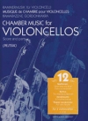 チェロのための室内楽・Vol.12　(チェロ四重奏)【Chamber Music for Violoncellos 12】