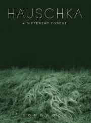 A Different Forest（ハウシュカ）（ピアノ）