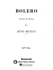 ボレロ・Op.51・No.3（イェネー・フバイ）（ヴァイオリン+ピアノ）【Bolero Op.51 No.3】