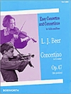 小協奏曲・ホ短調・Op.47（レオポルド・ジョセフ・ビアー）（ヴァイオリン+ピアノ）【Concertino in E Minor Op. 47】