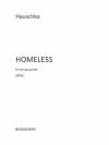 ホームレス（ハウシュカ）（弦楽四重奏）【Homeless】