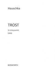トロスト（ハウシュカ）（弦楽四重奏）【Trost】