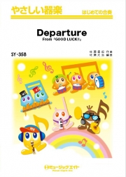 Departure（From『GOOD LUCK!!』）