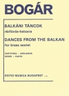 ダンス「バルカン」より（イシュトヴァーン・ボガール）（金管六重奏）【Dances from the Balkan】