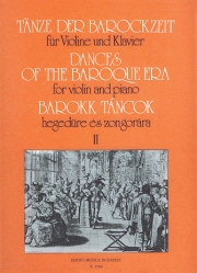 バロック時代の踊り・Vol.2（ヴァイオリン+ピアノ）【Dances of the Baroque Era 2】