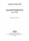 ディヴェルティメント（フリジェシュ・ヒダシュ）（木管八重奏）【Divertimento】