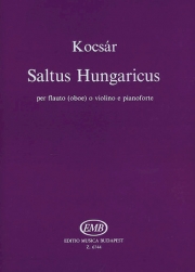 ハンガリーの森（コチャール・ミクローシュ）（ヴァイオリン+ピアノ）【Saltus Hungaricus】