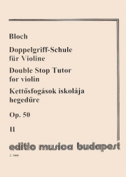 ダブル・ストップの練習・Vol.2（ヨーゼフ・ブロッホ）（ヴァイオリン）【Double Stop Tutor, Op. 50 – Volume 2】