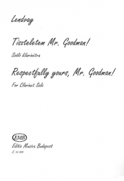 Respectfully yours Mr. Goodman!（カミルロー・レンドヴァイ）（クラリネット）【Easy Performance Pieces】