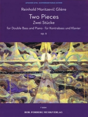 2つの小品・Op.9（レインゴリト・グリエール）（ストリングベース+ピアノ）【Two Pieces Op. 9】