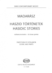 ハシディズム・ストーリー（イヴァン・マダラース）（金管五重奏）【Hasidic Stories】