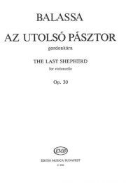 最後の羊飼い（シャーンドル・バラッサ）（チェロ）【The Last Sepherd】