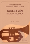 マルチャ・ピッコラ（アンドラーシュ・シェベスティエン）（スコアのみ）【Marcia Piccola】