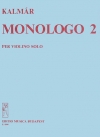 モノローグ・No.2（ラースロー・カルマール）（ヴァイオリン）【Monologo 2】