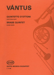 Quintetto d'ottoni（イシュトヴァン・ヴァーントゥシュ）（金管五重奏）