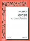 ゼファー・Op.30・No.5（イェネー・フバイ）（ヴァイオリン+ピアノ）【Zephir Op. 30, No. 5】