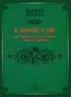 6つのソナタ（ヨハン・アドルフ・ハッセ）（ミックス二重奏+ピアノ）【6 Sonate】