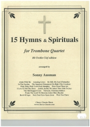 15の聖歌と霊歌（トロンボーン四重奏）【15 Hymns and Spirituals】