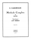 メソッド・コンプリート・Vol.1・Op.128（ジュゼッペ・ガリボルディ）（フルート）【Methode Complete 1 Op.128】