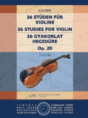 36の練習曲・Op.20（ハインリヒ・エルンスト・カイザー）（ヴァイオリン）【36 Etudes Op. 20】