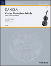 メロディーの小さな学校・Op.123・Vol.1（シャルル・ダンクラ）（ヴァイオリン）【Little School of Melody, Op. 123 Volume 1】