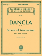 技術的練習・Op.74（シャルル・ダンクラ）（ヴァイオリン）【School of Mechanism, Op. 74】