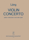 ヴァイオリン協奏曲（イシュトヴァーン・ラーング）（ヴァイオリン+ピアノ）【Violin Concerto】