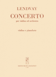 ヴァイオリン協奏曲（カミルロー・レンドヴァイ）（ヴァイオリン+ピアノ）【Violin Concerto】