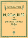 12の華麗で旋律的な練習曲・Op.105（フリードリヒ・ブルグミュラー）（ピアノ）【12 Brilliant and Melodious Studies, Op. 105】