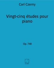 25の練習曲・Op.748（カール・ツェルニー）（ピアノ）【25 Etudes, Op. 748】